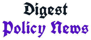 Digest · Policy News